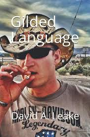 Amazon.com: Gilded Language: Life Is A Diamond. Find The Facets Within  (Eternity's Shadow): 9781793297358: Leake, David A.: 圖書