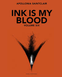 Ink is my Blood - Vol. Six Apollonia Saintclair