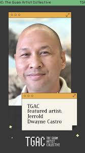 🇬🇺, Meet TGAC Artist Jerrold Dwayne Castro @rotdu , Current City:  Barrigada, GU, Jerrold Dwayne Castro holds a Masters of Fine Arts degree in  Painting from the Academy of Art University in San ...