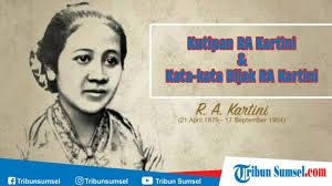 Kata kata untuk ibu sebagai ucapan selamat hari ibu, ulang tahun, dan terima kasih buat mama tersayang. Kutipan Dan Kata Kata Bijak Ra Kartini Tentang Wanita Perjuangan Dan Pendidikan Bisa Dishare Tribun Sumsel