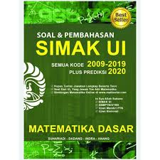 Pada kesempatan tulisan ini, saya akan membagikan soal dan pembahasan matematika dasar simak ui (seleksi masuk universitas indonesia) tahun 2013. Buku Matematika Dasar Simak Ui Soal Dan Pembahasan Shopee Indonesia