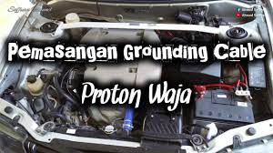 Check spelling or type a new query. Diy Cara Pemasangan Grounding Cable Proton Waja Youtube