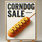 Winston Trader Days & Corndog Sale