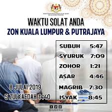 Waktu solat di malaysia bagi zon pahang, perak, terengganu, perlis, selangor, negeri sembilan, johor, kelantan, kedah, pulau pinang, melaka, sabah, sarawak waktu seterusnya. Kpdnhep On Twitter Info Waktu Solat Bagi W P Putrajaya Kuala Lumpur Dan Kawasan Kawasan Yg Sewaktu Dengannya Pada 8 Julai 2019 Isnin Kpdnhep Waktusolat Https T Co Ivpqfawl0f