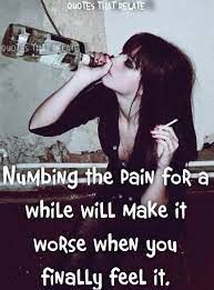 I was beautiful, funny, i had a great figure, and i could do math. Sad Alcoholic Quotes Quotesgram