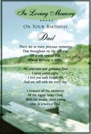 Birthday Quotes For Mom Who Has Passed Away Happy Birthday Dad In Heaven Quotes Poems From Daughter O Dad In Heaven Quotes Dad In Heaven Dad In Heaven Birthday