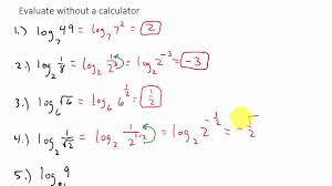 Evaluating Logarithms Without A Calculator Youtube