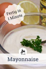 Mayonnaise Selber Machen In 50 Sekunden Inkl Video Rezept Mayonnaise Lebensmittel Essen Rezepte