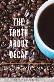 Best Decaf Coffee 2020 Reviews The Secrets Behind The Brew Decaf Homemade Coffee Decaf Coffee
