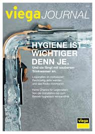 Sie gelten als potenziell krankheitserregend. Viegajournal 4 20 De Hygiene Ist Wichtige Denn Je Und Sie Fangt Mit Sauberem Trinkwasser An By Viega Issuu