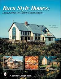 We did not find results for: Skinner T Barn Style Homes Design Ideas For Timber Frame Houses Schiffer Design Book Amazon De Skinner Tina Hanslin Tony Fremdsprachige Bucher