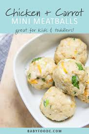 Check spelling or type a new query. Mini Chicken Carrot Meatballs For Baby Baby Foode