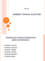 Sumber tersebut, penggunaan tenaga nuklear sebagai sumber tenaga elektrik masih lagi menjadi. Sumber Tenaga Elektrik