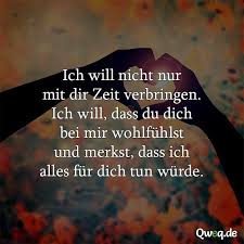 Ich Will Nicht Nur Mit Dir Zeit Verbringen Ich Will Dass Qweqde