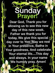 A Sunday Prayer Sunday Sunday Images Inspiring Sunday Quotes Sunday Prayer Sunday Prayer Sunday Morning Quotes Happy Sunday Quotes