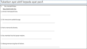 You can do the exercises online or download the worksheet as pdf. Ayat Aktif Kepada Ayat Pasif Worksheet