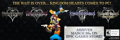 The iconic kingdom hearts series is finally on pc! Epic Games Store Announces Official Kingdom Hearts Series On March 30th