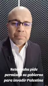 Netanyahu pide permiso oficial para invadir -¿más?- a Palestina.