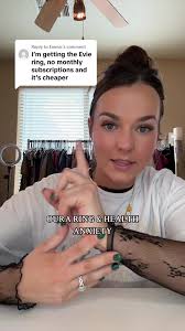 Replying to @Emma. Has anyone tried the evie ring??