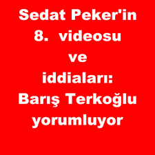 Sedat peker'in 8.videosunda neler olacak: 6bwvgkwdiujpbm