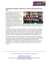 Dot does not prohibit motor carrier employers from instituting a company authority testing program that is in addition to, and distinct from, the required dot testing program. The Difference Between A Dot And Non Dot Pre Employment Drug Test By