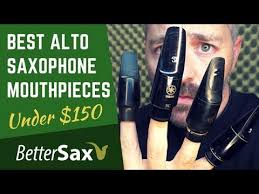 Best Alto Sax Mouthpieces Under 150