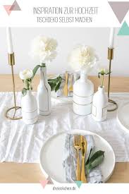 Inspiration Zur Hochzeit Tischdeko Selbst Machen Hochzeitsdeko Ideen Tischdeko Hochzeitsdeko