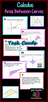 Calculus Area Between Curves Task Cards With Qr Great Practice Perfect For Small Groups Or Teams Calculus Ap Calculus Ab Task Cards
