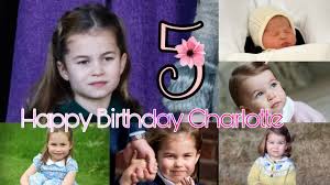 Happy 5th birthday Princess Charlotte - YouTube