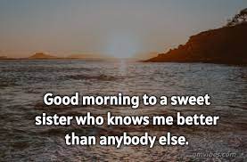 Good morning images with quotes you don't have to be great to start but you have to start to be great' morning quotes. Good Morning Sister Quotes Sms Wishes Images Gmvibes