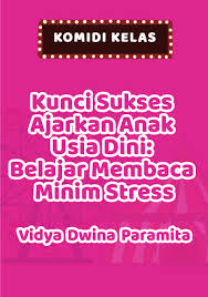 Pada tahap ini anak belajar konsep tentang sebuah kata. Buku Komidi Kelas Vidya Vidya Dwina Mizanstore