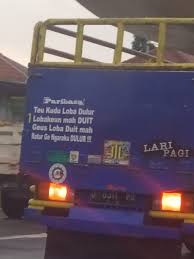 Tulisan di truk kutunggu jandamu. Belajar Dari Truk Halaman All Kompasiana Com