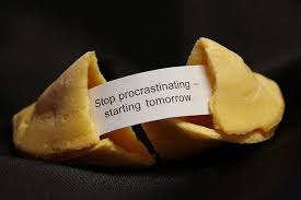 Stop Procrastinating Funny Fortune Cookies Fortune Cookie Quotes Funny Fortunes