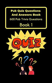 By adding some of these questions to the end of a world geography quiz or simply asking the students every day is a great way to test their knowledge. Pub Quiz Questions And Answers Book 1 600 Pub Trivia Quiz Questions By Paw Paw Press