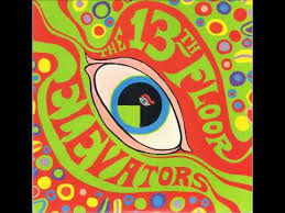 13th Floor Elevators You Re Gonna Miss Me 13th Floor Psychedelic Rock 13th Floor Elevators