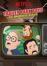 The anime available on the streaming platform spawn many different genres and covers a variety of subjects. Trailer Park Boys The Animated Series Tv Series 2019 Imdb