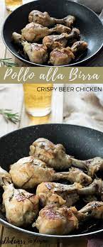 Cosce Di Pollo Alla Birra Pollo Alla Birra In Padella Pollo Alla Birra In Forno Pollo Alla Birra Ricetta Bee Pollo Alla Birra Ricette Di Cucina Ricette