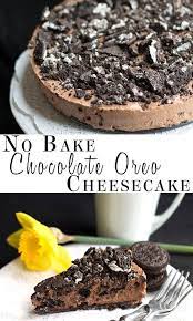 No Bake Chocolate Oreo Cheesecake Recipe Chocolate Oreo Cheesecake Baking Recipes Eat Dessert