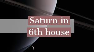 Over a decade later, saturn entered sagittarius on december 23, 2014, and most recently, on september 17, 2015. Saturn In 6th House What It Means For Your Personality And Life