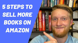 Gain greater reach, impact, and. Five Steps To Sell More Books On Amazon Written Word Media