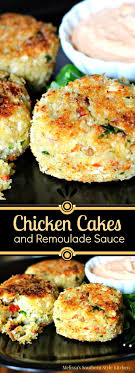 Chicken Cakes And Remoulade Sauce Chicken Recipes Chicken Cake Food