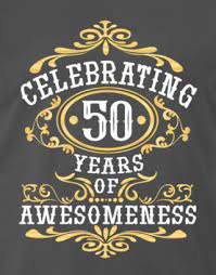 This makes for a light hearted and fun theme for any 50th birthday party. 50 Birthday Awesomeness For 50 Years Men S Premium T Shirt Spreadshirt In 2021 50th Birthday Wishes 50th Birthday Funny 50th Birthday Quotes