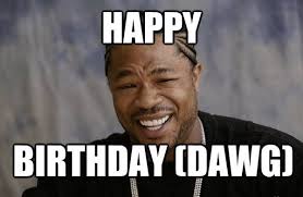 More and more birthday songs are being uploaded in a variety of languages from across the world. Funny Happy Birthday Memes Happy Birthday Wishes Memes Sms Greeting Ecard Images