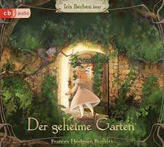 Windschutz aus glas in verschiedenen größen und modellen auch als sonderanfertigung windschutz aus glas klar oder matt als sichtschutz. Frances Hodgson Burnett Der Geheime Garten Horbuch Cd Cbj Audio