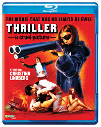 THRILLER: A CRUEL PICTURE' COMING TO BLU-RAY FROM SYNAPSE FILMS — Macabre  Daily