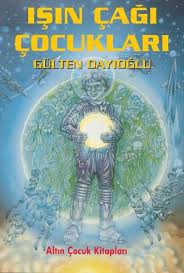 Gulten Dayioglu Isin Cagi Cocuklari Kitap Kitap Sayfalari Kitap Okuma