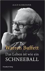 Warren buffett wird gewöhnlich als der beste aktieninvestor aller zeiten angesehen. Gehort Das Leben Ist Wie Ein Schneeball Genughaben