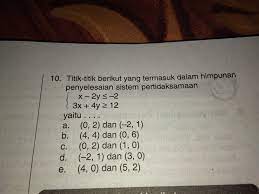 Contoh soal pertidaksamaan linear dua variabel dan pembahasannya &mldr; Contoh Soal Pertidaksamaan Linear Dua Variabel Kelas 11 Brainly Contoh Soal Terbaru