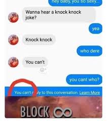 Wanna Hear A Knock Knock Joke Vou Can T R Iy To This Conversation Learn More Ifunny Funny Texts Jokes Funny Text Memes Funny Relatable Memes