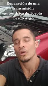 Reparación de una transmisión automática de Toyota Prado A750